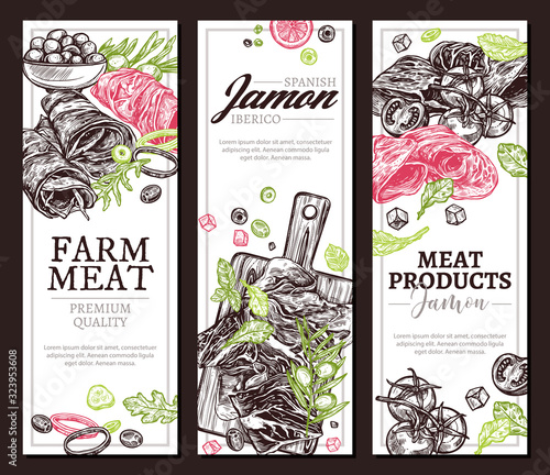 Farm natural meat products and spanish jamon verticall banners. Vector sketch templates for menu, business or market. Hand drawn monochrome  finger food, appetizer, antipasti