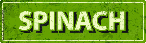 spinach - Vector illustration - vintage rusty metal sign