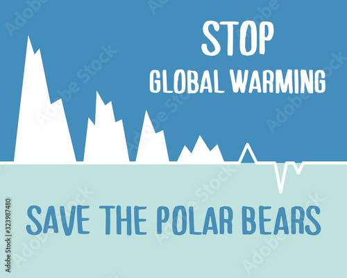 white iceberg on arctic background, global warming concept poster, ecological and extinction of polar bears problem, editable vector illustration for decoration, poster, book, banner, print