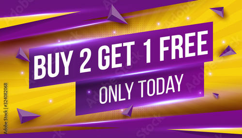 Creative vector illustration of sale - Buy 2 get 1 free, only today background. Art design promotions deal template. Abstract concept graphic special offer banner, store label, discount element