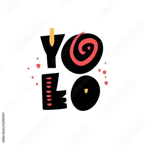 Yolo sign hand drawn lettering. Isolated on white background. Scandinavian typography. Vector illustration.