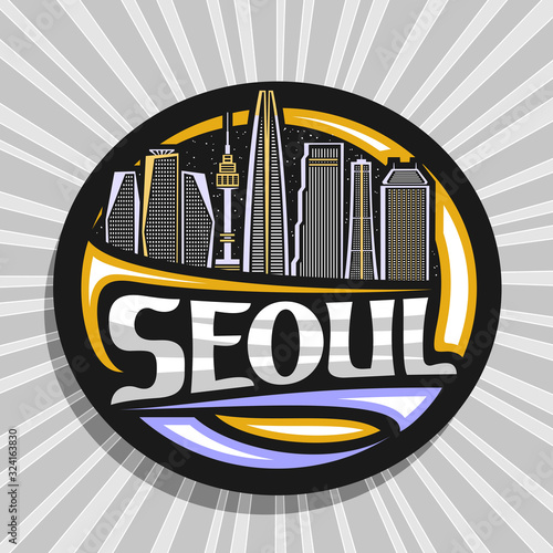 Vector logo for Seoul, black decorative round stamp with line illustration of contemporary seoul city scape on dusk sky background, design tourist fridge magnet with creative letters for text seoul.