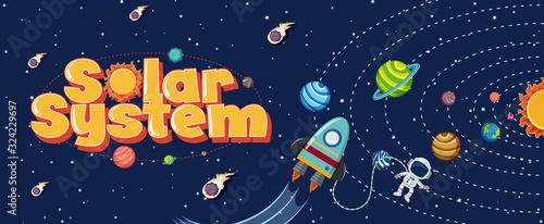 Poster design with solar system and astronaut flying in space background