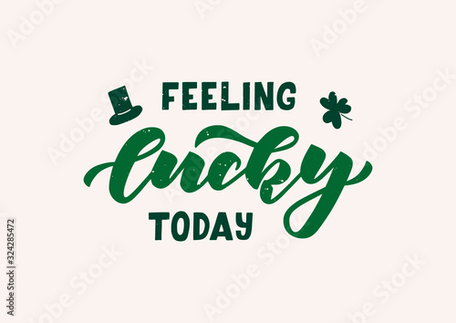 Feeling lucky today hand drawn lettering