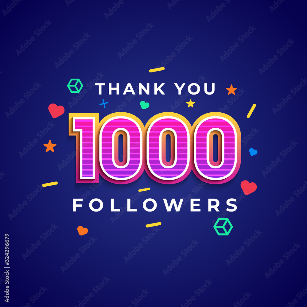 Thank you 1000 followers design.Thank you followers congratulation card. Vector illustration for Social Networks. Web user or blogger celebrates a large number of subscribers. - Vector Thank you 1000 followers design.Thank you followers congratulation card. Vector illustration for Social Networks. Web user or blogger celebrates a large number of subscribers. - Vector