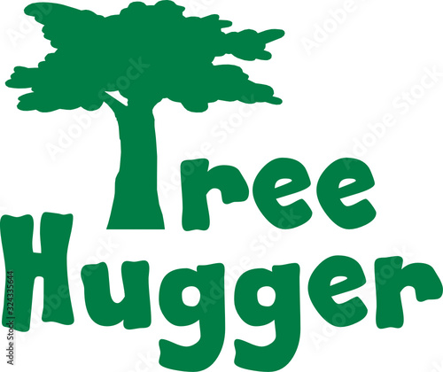 Tree hugger
