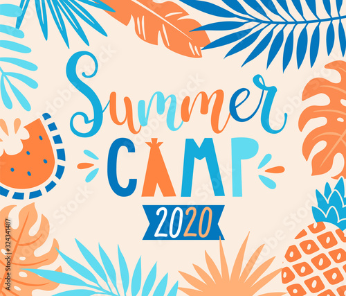 Summer camp 2020 inviting banner with tropical leaves, watermelon and pineapple. Interesting adventure on holiday, educational camping to making scouts.Outdoor recreation for kids.Vector illustration.
