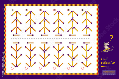 Logic puzzle game for children and adults. Need to find correct reflection for each set of matchsticks. Printable page for brain teaser book. Developing kids spatial thinking. Vector cartoon image.