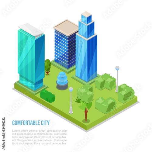 Comfortable city and smart building isometric vector illustration. Intelligent building engineering systems with green plants, city scrappers landscape and environment with new technologies.