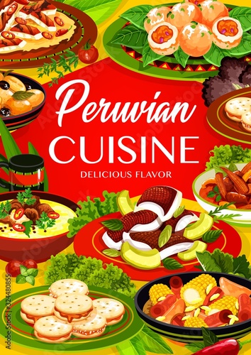 Peruvian cuisine fish, meat and seafood dishes with vegetables and dessert vector frame with herbs. Flounder ceviche, chicken chilli salad and beef corn stew, oxtail soup, shrimp croquettes, cookies