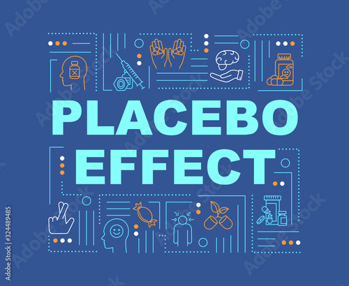 Placebo effect word concepts banner. Fake treatment. Belief influence. Infographics with linear icons on blue background. Isolated typography. Vector outline RGB color illustration photo