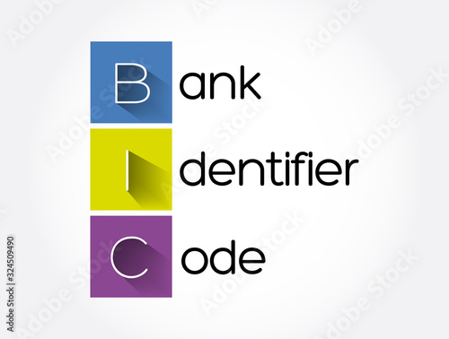 BIC - Bank Identifier Code acronym, business concept background