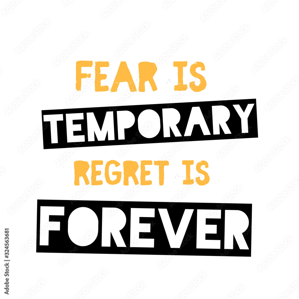 Fear is Temporary poster design. Card for concept flyer. Motivation, inspiration phrase. Positive slogan.