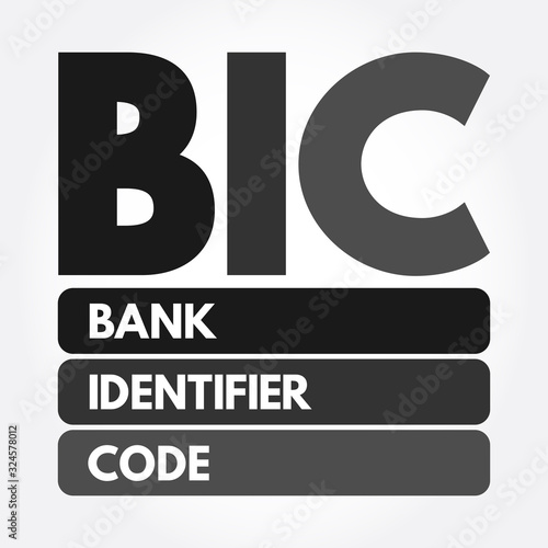 BIC - Bank Identifier Code acronym, business concept background
