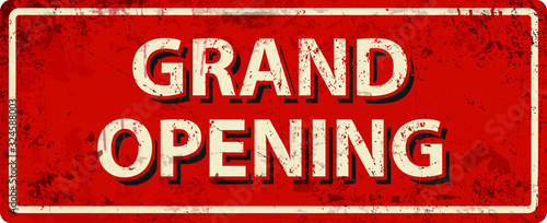 Grand Opening - vintage rusty metal sign
