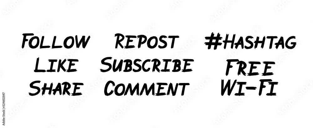 Obraz premium Set of handwritten web slang text for social media and blog posts. Follow, like, share, repost, subcribe, comment,hashtag, free wi-fi lettering inscription for blogger or group