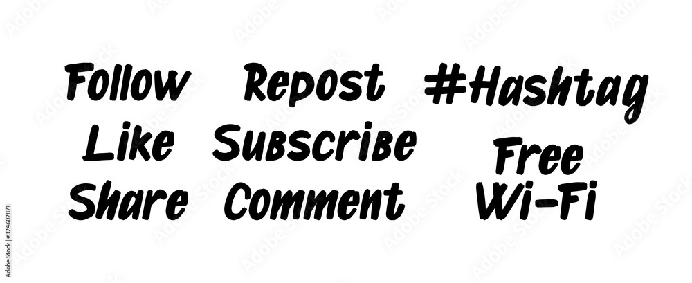 Obraz premium Set of handwritten web slang text for social media and blog posts. Follow, like, share, repost, subcribe, comment,hashtag, free wi-fi lettering inscription for blogger or group