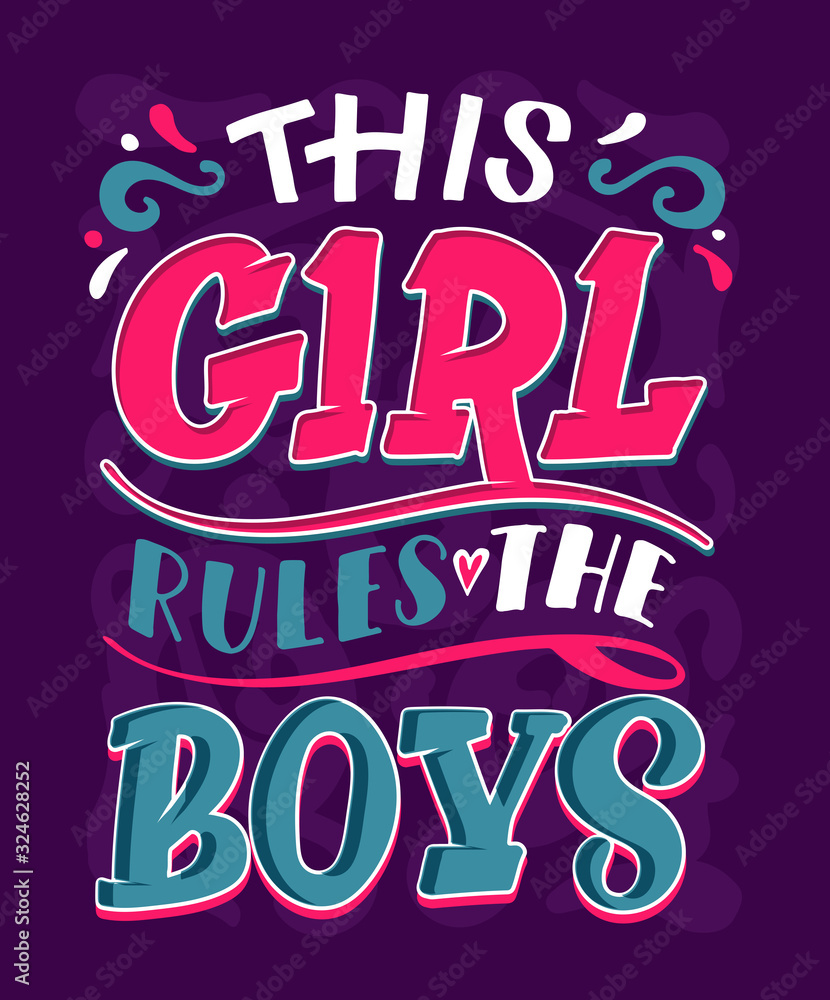 This girl rules the world hand drawn vector lettering. Funny phrase for print and poster design. Inspirational feminism slogan. Girl power quote. Women's day greeting card template. Vector
