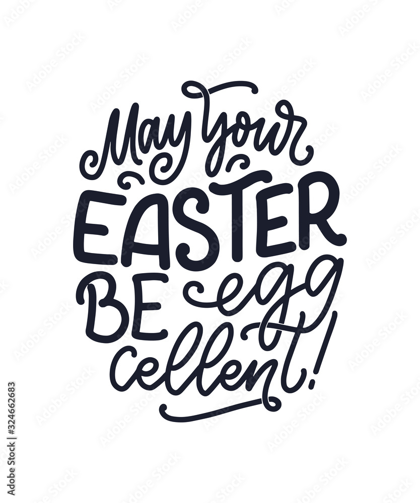 Calligraphy lettering slogan about Easter for flyer and print design. Vector illustration. Template banner, poster, greeting postcard.