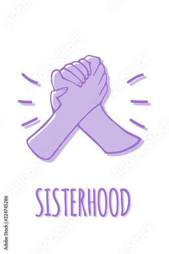 Card template with two hands, arms holding or greeting each other with lettering sisterhood isolated on white background. Feminism concept. Flat. Vector stock illustration.
