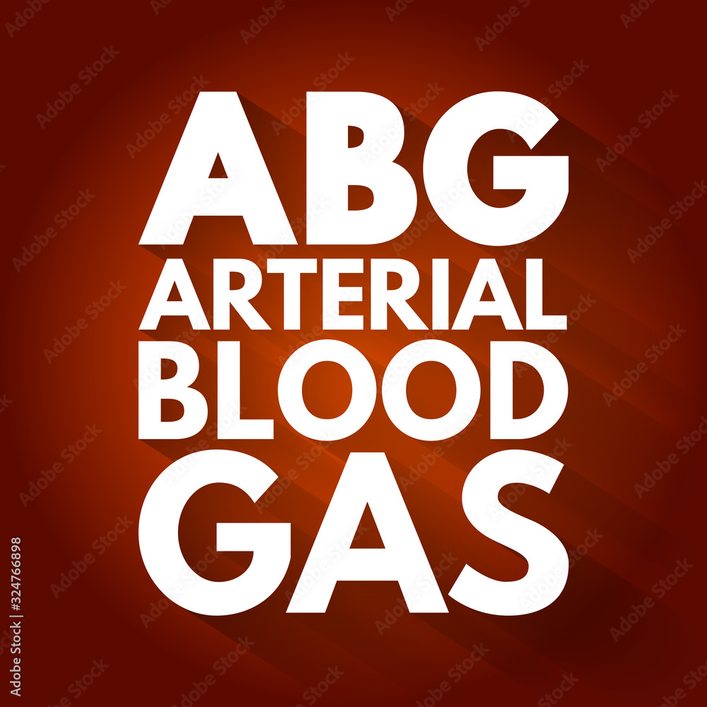 ABG - Arterial Blood Gas acronym, medical concept background