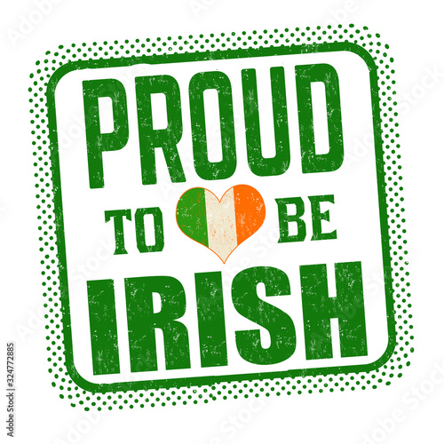 Proud to be irish sign or stamp