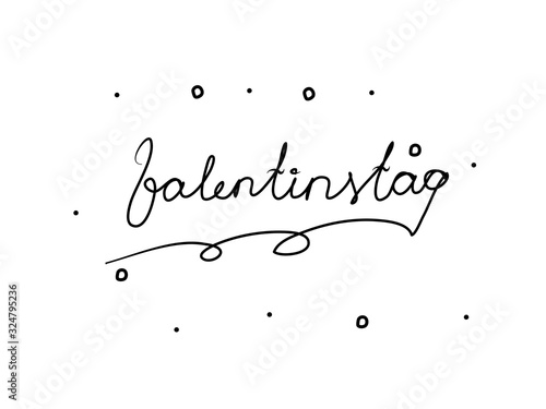 Valentinstag phrase handwritten with a calligraphy brush. St. Valentine's Day in german. Modern brush calligraphy. Isolated word black