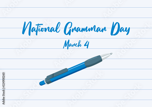 National Grammar Day vector. Sheet of paper with pen vector. Blue ballpoint icon. Blue pen vector. Grammar Day Poster, March 4. Important day