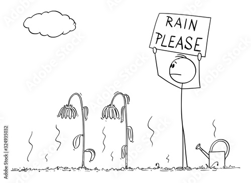 Vector cartoon stick figure drawing conceptual illustration of man or gardener on garden with dried up plants looking at sky and holding rain please sign.