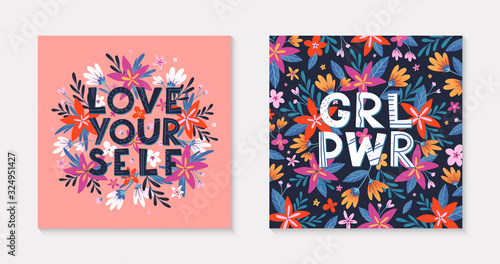 Set of girly vector illustrations; stylish print for t shirts; posters; cards and prints with flowers and floral elements.Feminism quotes and woman motivational slogans.Women's movement concepts.