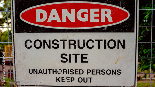 Danger Sign At a Construction Sire