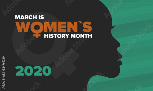 Women's History Month. Celebrated annual in March, to mark women’s contribution to history. Female symbol. Women's rights. Girl power in world. Poster, postcard, banner. Vector illustration