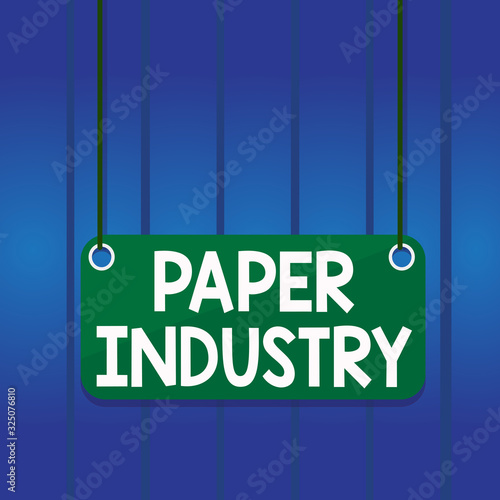 Writing note showing Paper Industry. Business concept for industry of analysisufacturing and selling cellulosebased product Board color background plank attached string panel rectangle photo