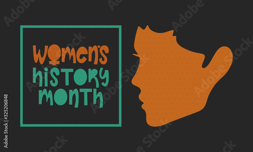 Women's History Month. Celebrated annual in March, to mark women’s contribution to history. Female symbol. Women's rights. Girl power in world. Poster, postcard, banner. Vector illustration