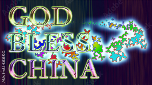 God bless china.アメリカの国歌にもある文言です。