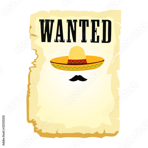 Wanted ad leaflet, mexican hat and mustache