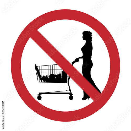 Vector silhouette of do not entrance with shopping cart on white background. Symbol of prohibition.