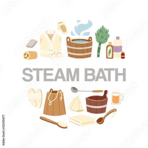 Steam bath accessories circle poster vector illustration. Sauna and bath accessories for steaming healthy procedure in sauna and spa. Buckets, brooms, soaps and cloths for relaxing in steam sauna.