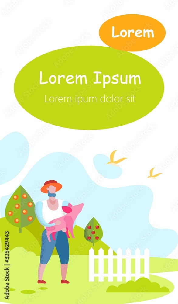 Man with Pig in Hands on Farm. Advertising Image. Inscription on White Background. Grow Organic Vegetables. Vector Illustration. Produced by Natural Products. Farmer with Piglet near White Fence. Man with Pig in Hands on Farm. Advertising Image. Inscription on White Background. Grow Organic Vegetables. Vector Illustration. Produced by Natural Products. Farmer with Piglet near White Fence.