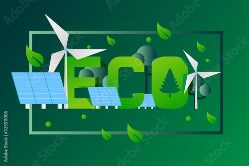 Eco typographic poster, sustainable power environment, wind turbine and solar panel, vector illustration. Ecology concept renewable energy from sun and wind. Environment friendly power source industry