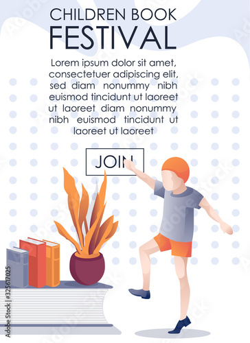 Creative Invitation on Children Book Festival. Funny Faceless Cartoon Preschool Boy Press on Button Join. Promo Text and Pupil Character. Flowers in Pot and Literature on Shelf. Vector Illustration