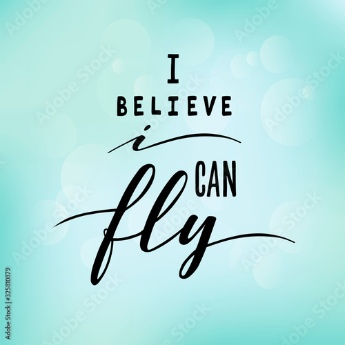 I Believe I Can Fly
