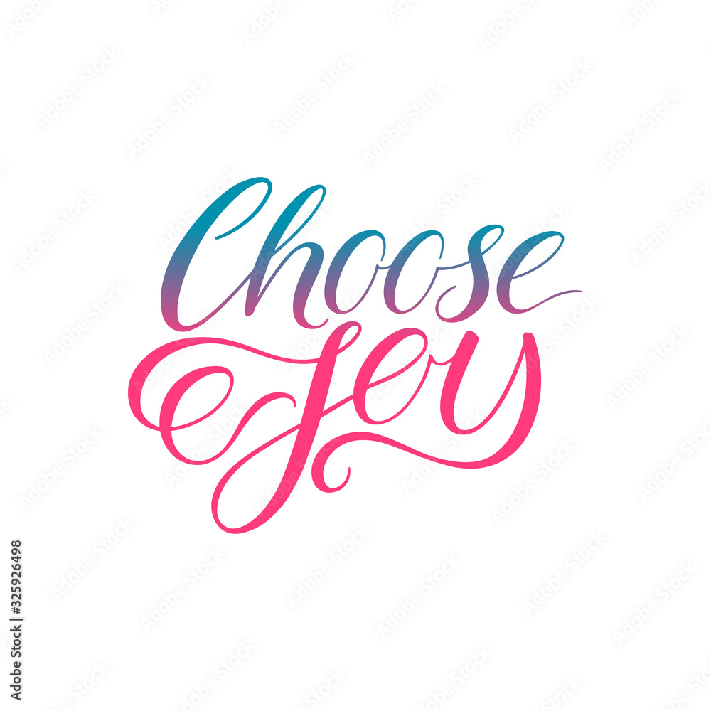 Fototapeta premium Choose joy Lettering