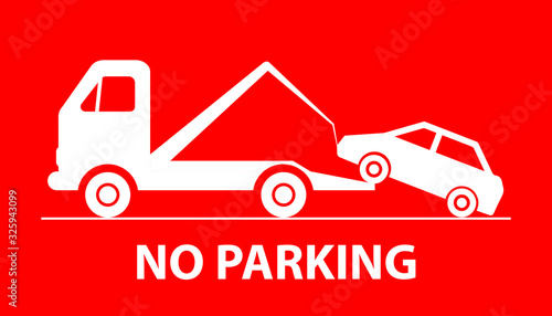 Evacuator tow away car on road with traffic signs. No parking warning sign.Vector illustration.