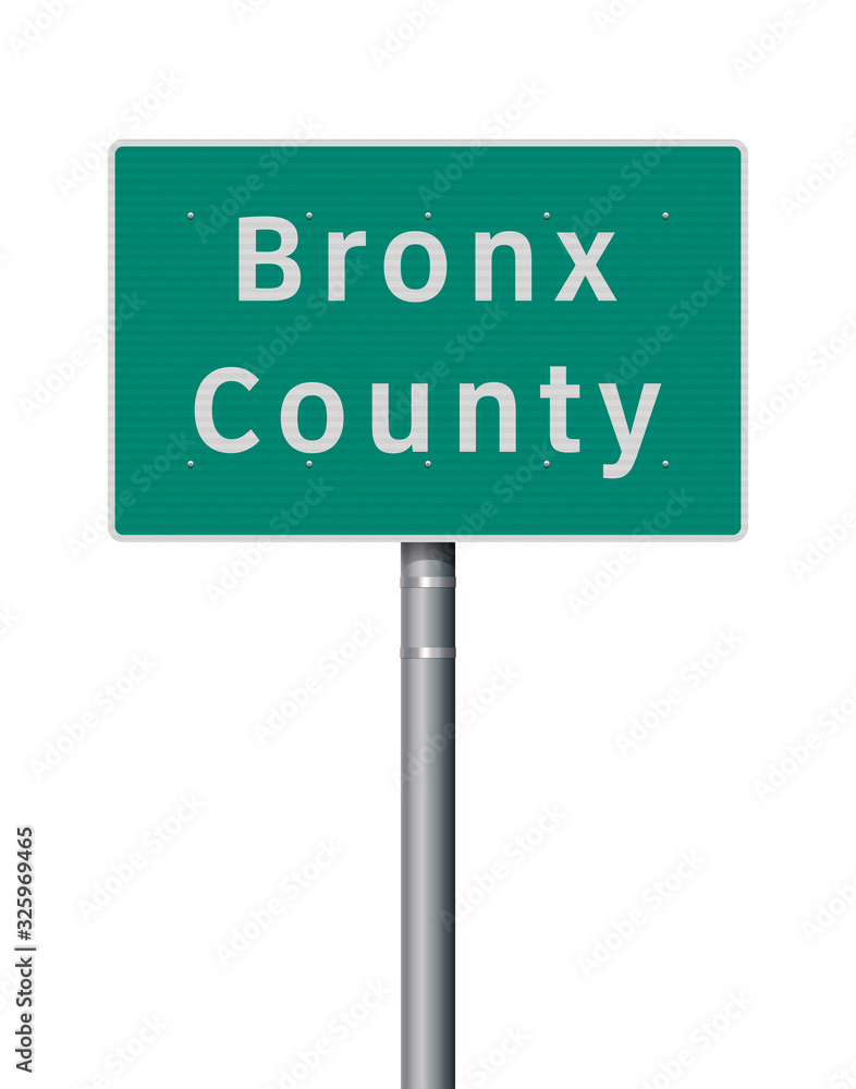 Vector illustration of the Bronx County green road sign on metallic pole