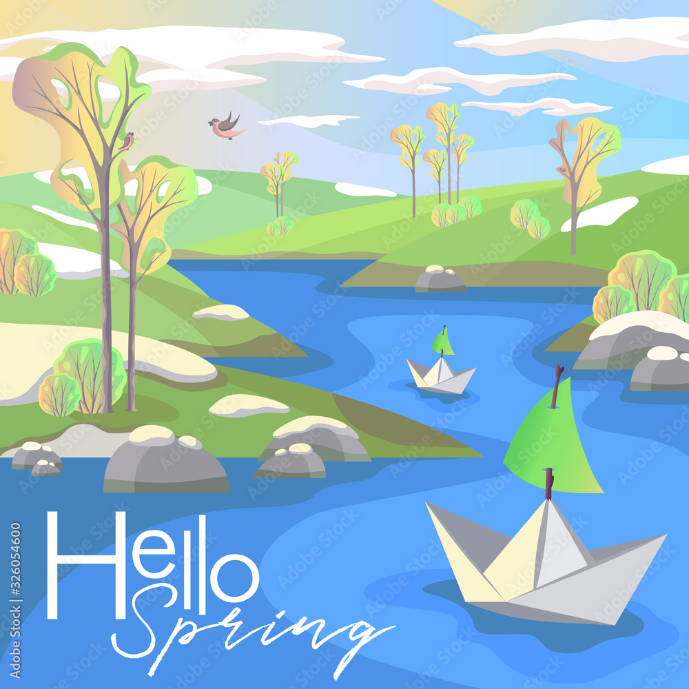 Spring landscape with the inscription Hello spring, trees, meadows, river, paper boats, singing birds, blue sky and clouds, vector illustration in a flat simple style, banner, postcard, poster, adve