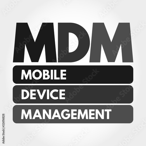 MDM - Mobile Device Management acronym, technology concept background