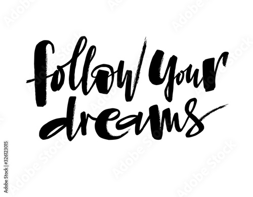 Follow Your Dreams