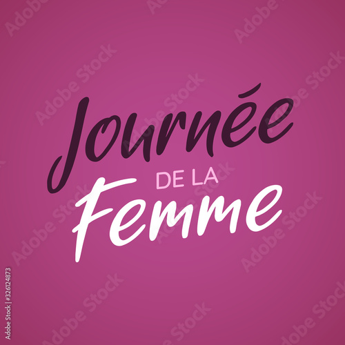 Journ  e de la Femme - 8 Mars