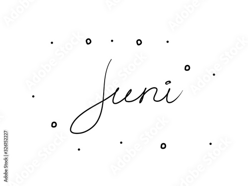 Juni phrase handwritten with a calligraphy brush. June in german. Modern brush calligraphy. Isolated word black